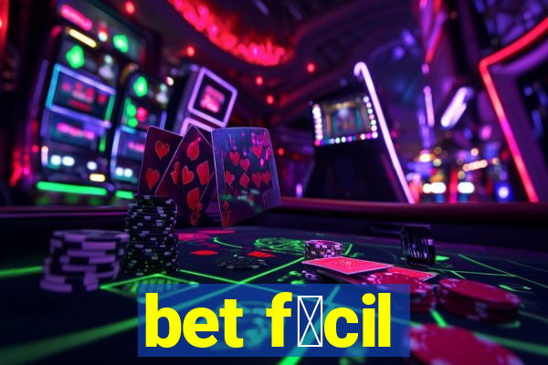 bet f谩cil