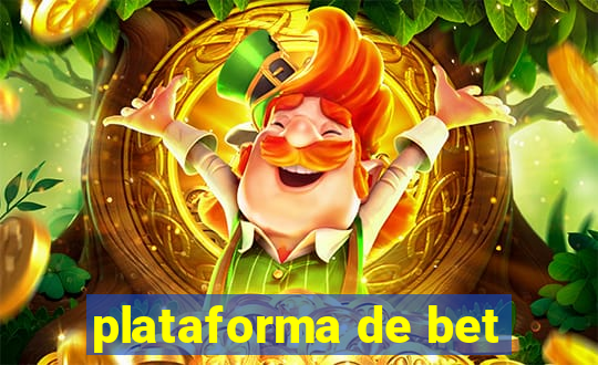 plataforma de bet