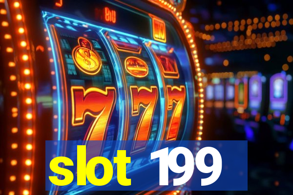 slot 199