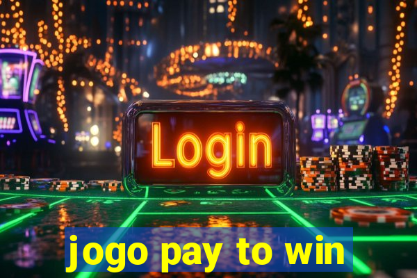 jogo pay to win