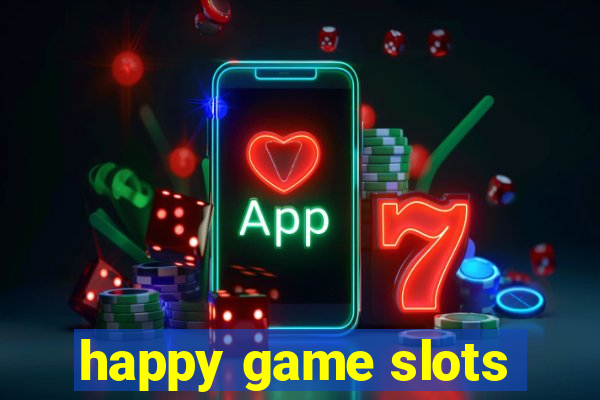 happy game slots