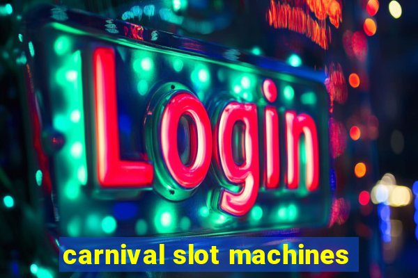 carnival slot machines