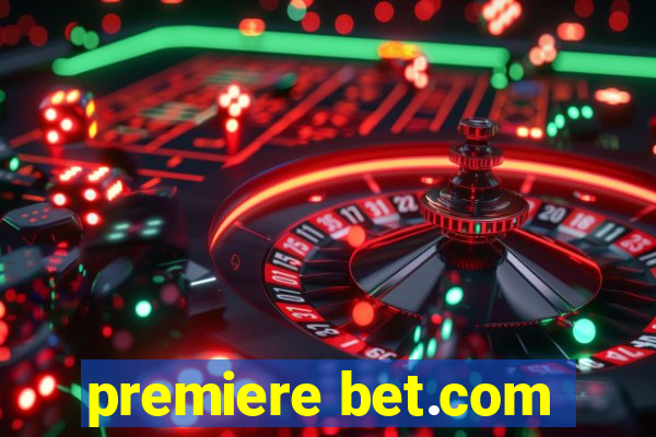 premiere bet.com