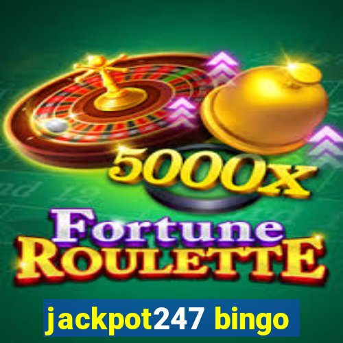 jackpot247 bingo