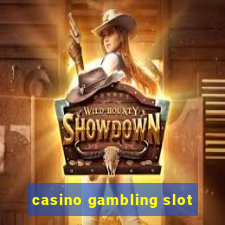 casino gambling slot