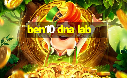 ben10 dna lab