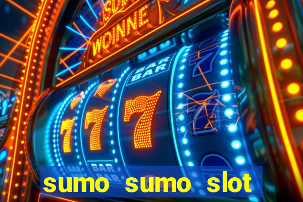 sumo sumo slot free play