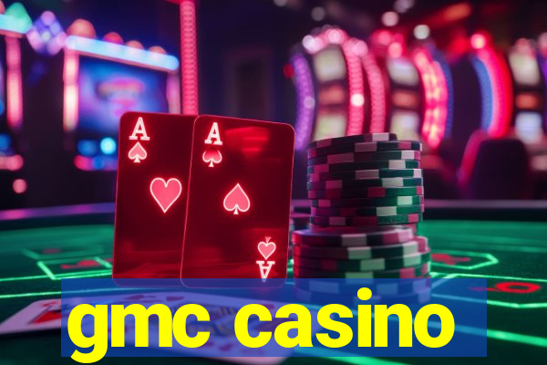 gmc casino