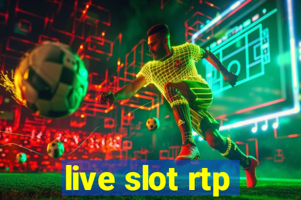 live slot rtp