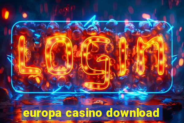 europa casino download