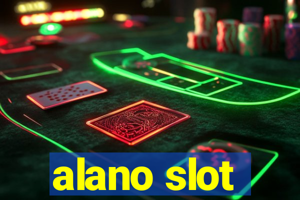 alano slot