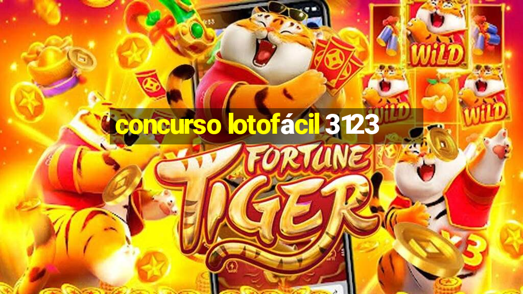 concurso lotofácil 3123