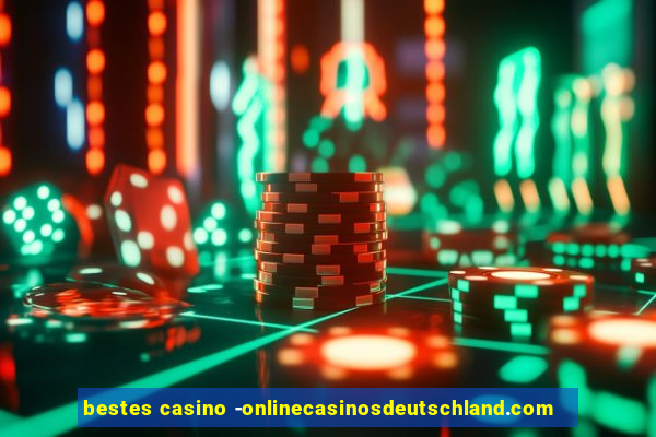 bestes casino -onlinecasinosdeutschland.com