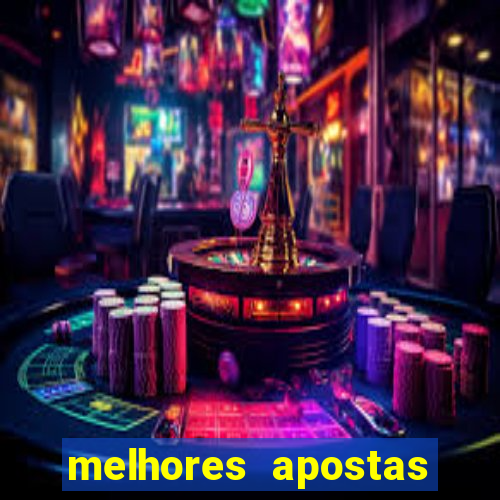 melhores apostas para os jogos de hoje