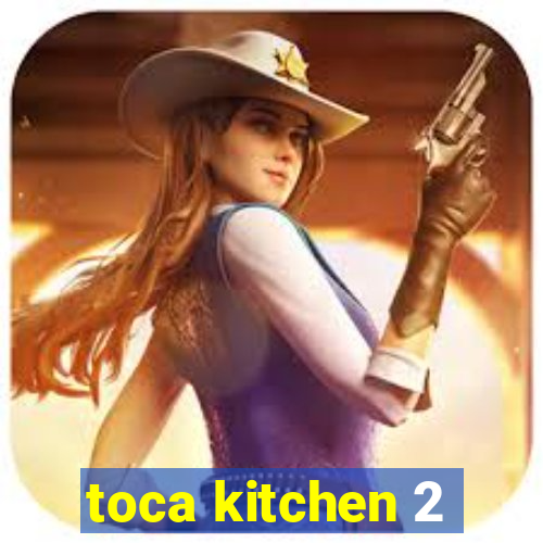 toca kitchen 2