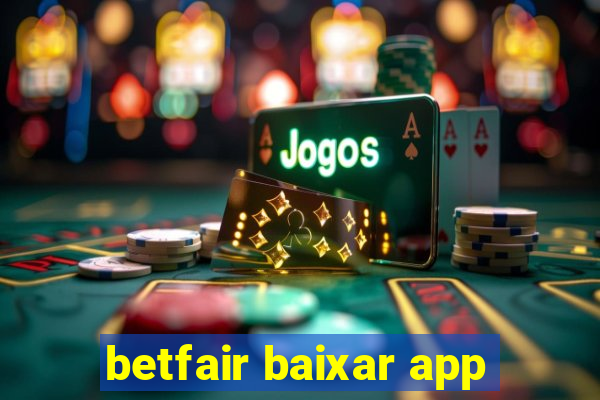 betfair baixar app