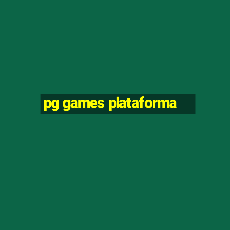 pg games plataforma