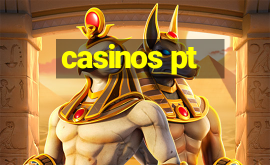 casinos pt