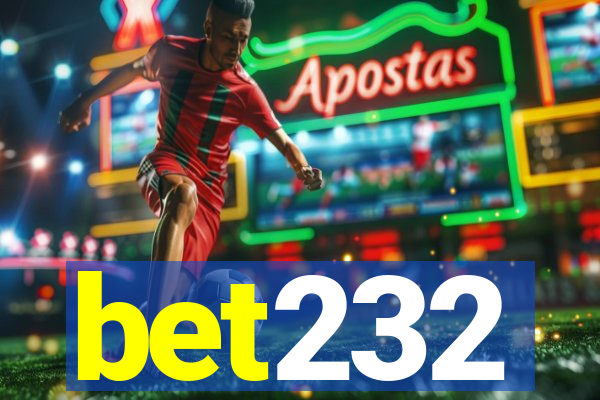 bet232