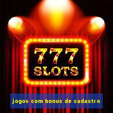 jogos com bonus de cadastro