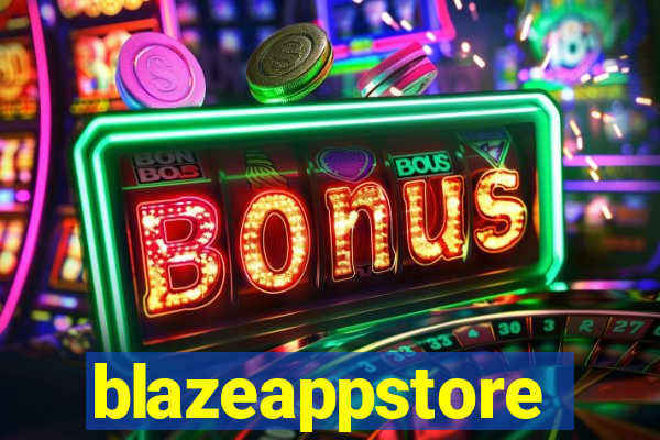 blazeappstore