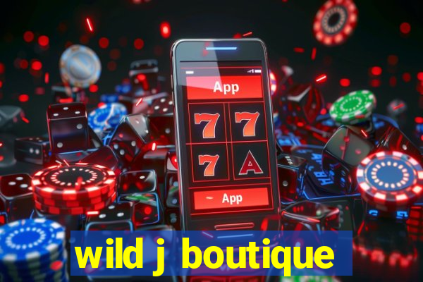 wild j boutique