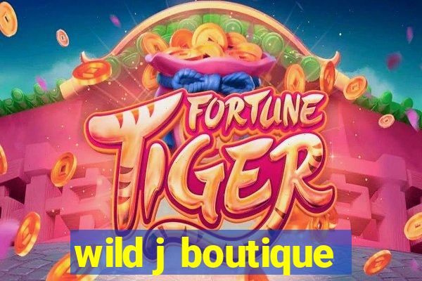 wild j boutique