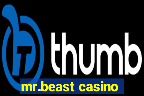 mr.beast casino