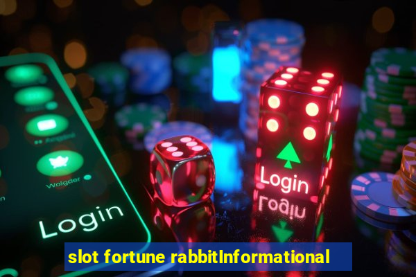 slot fortune rabbitInformational