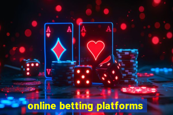 online betting platforms