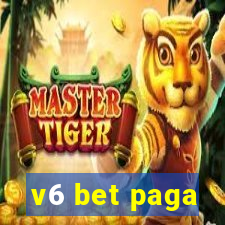 v6 bet paga