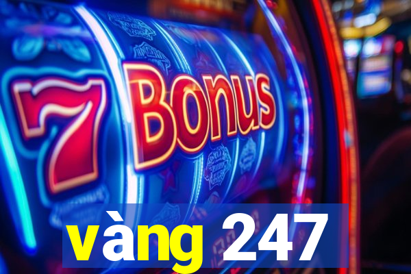 vàng 247