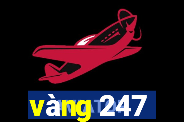 vàng 247