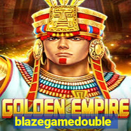 blazegamedouble