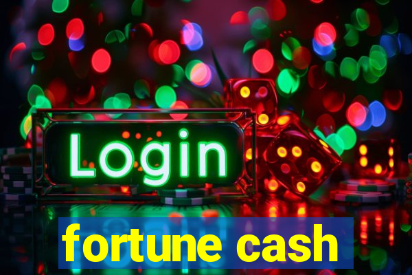 fortune cash