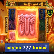 casino 777 bonus