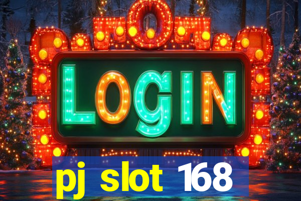 pj slot 168