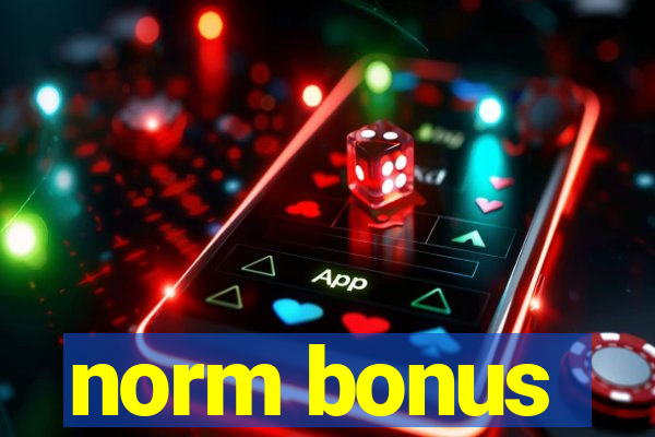 norm bonus