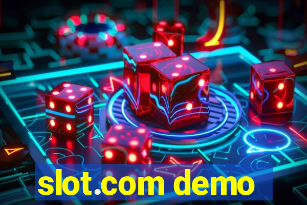 slot.com demo