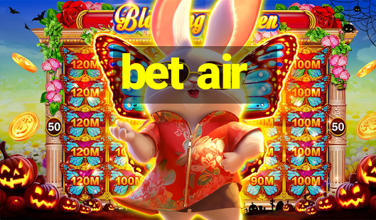 bet air