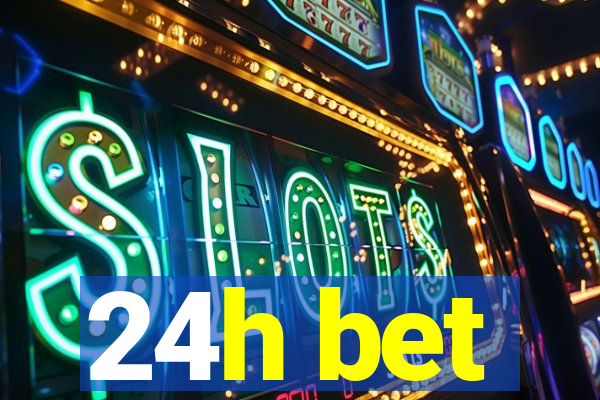 24h bet