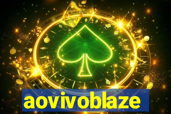 aovivoblaze