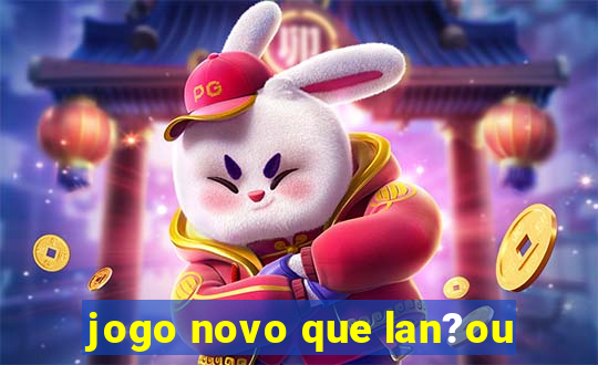 jogo novo que lan?ou