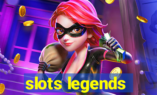 slots legends