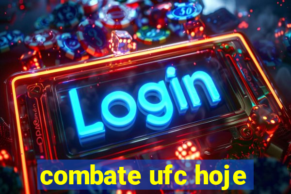 combate ufc hoje