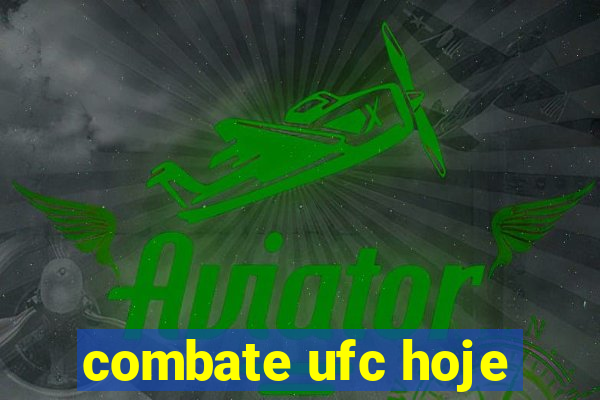 combate ufc hoje