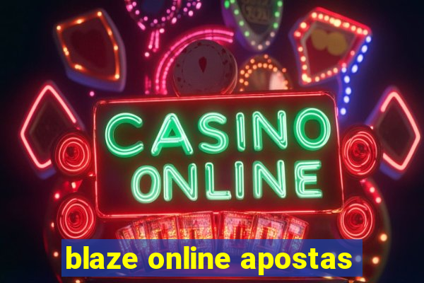 blaze online apostas