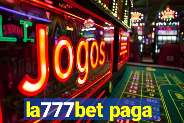 la777bet paga