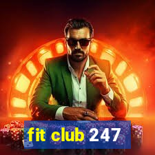 fit club 247