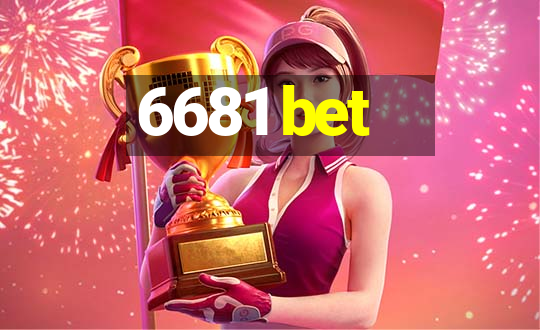 6681 bet